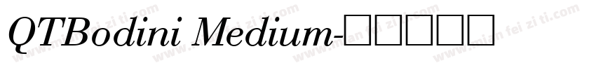 QTBodini Medium字体转换